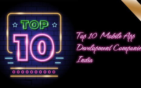 Top 10 Mobile App Development Companies India